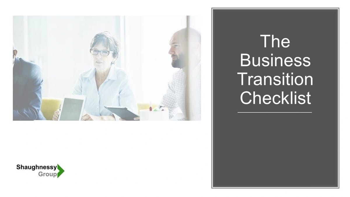 BUSINESS TRANSITION PROCESS & LEADERSHIP SUCCESSION PLANNING